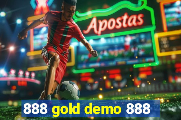 888 gold demo 888